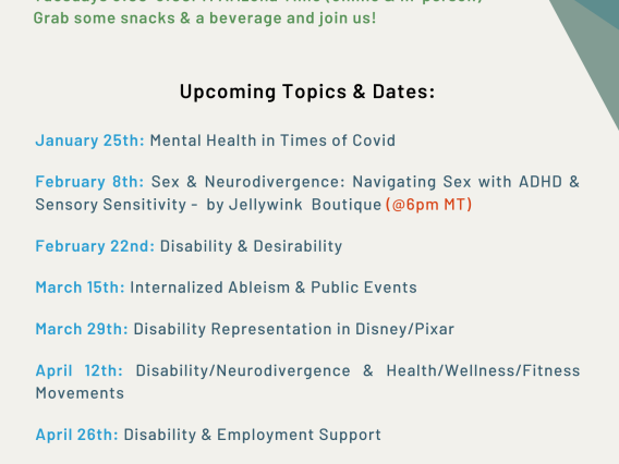 Flyer for Spring 22 Disability Discussions
