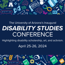 UA Disability Studies Conference Flyer with disability icons and imagery
